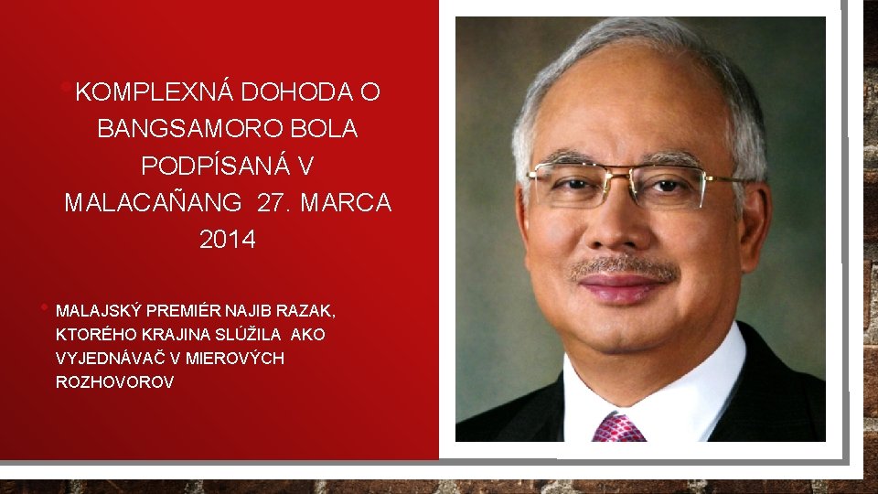  • KOMPLEXNÁ DOHODA O BANGSAMORO BOLA PODPÍSANÁ V MALACAÑANG 27. MARCA 2014 •