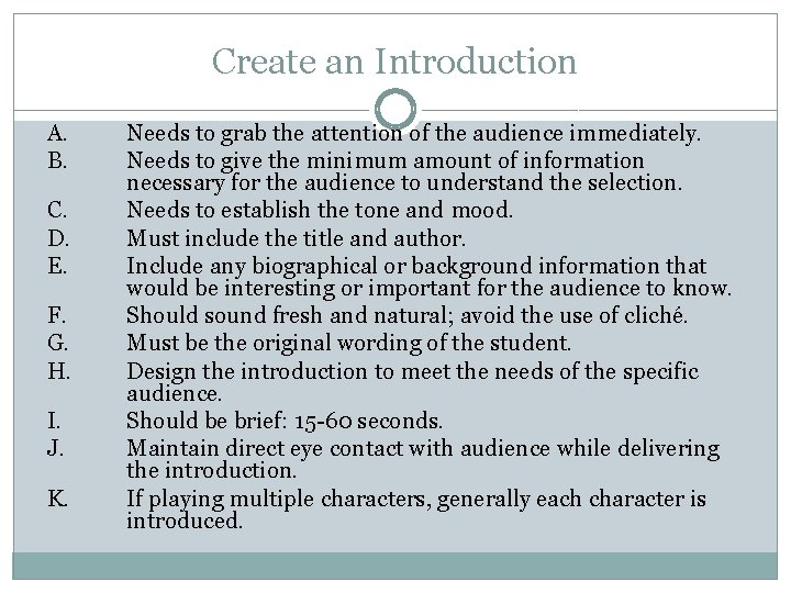 Create an Introduction A. B. C. D. E. F. G. H. I. J. K.