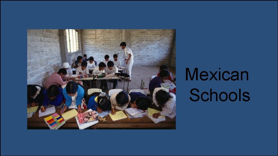 Mexican Schools 