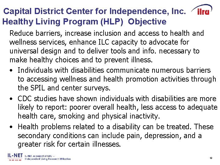 Capital District Center for Independence, Inc. Healthy Living Program (HLP) Objective Slide 19 Reduce