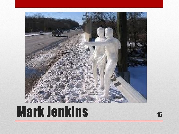 Mark Jenkins 15 