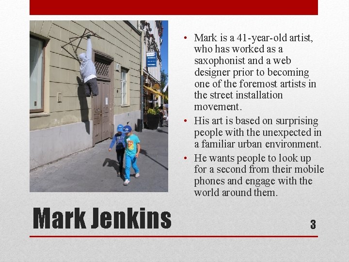  • Mark is a 41 -year-old artist, who has worked as a saxophonist