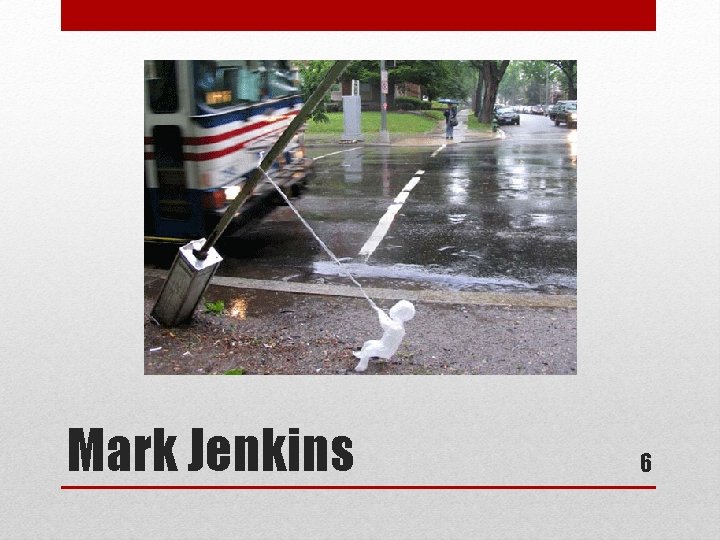 Mark Jenkins 6 