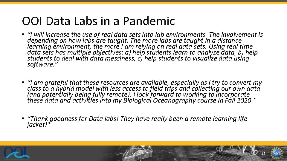 OOI Data Labs in a Pandemic • “I will increase the use of real