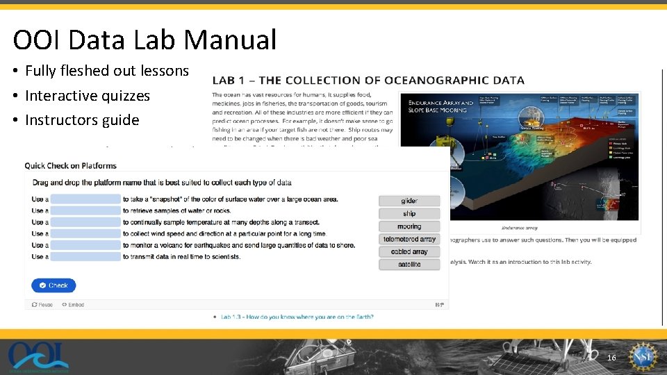 OOI Data Lab Manual • Fully fleshed out lessons • Interactive quizzes • Instructors