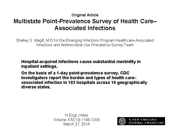 Original Article Multistate Point-Prevalence Survey of Health Care– Associated Infections Shelley S. Magill, M.