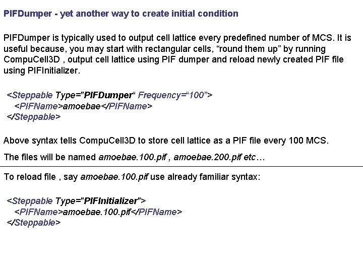 PIFDumper - yet another way to create initial condition PIFDumper is typically used to