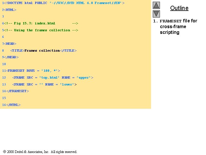 1<!DOCTYPE html PUBLIC "-//W 3 C//DTD HTML 4. 0 Frameset//EN" > 2<HTML> 3 4<!--
