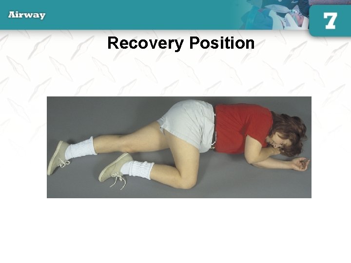 Recovery Position 39 