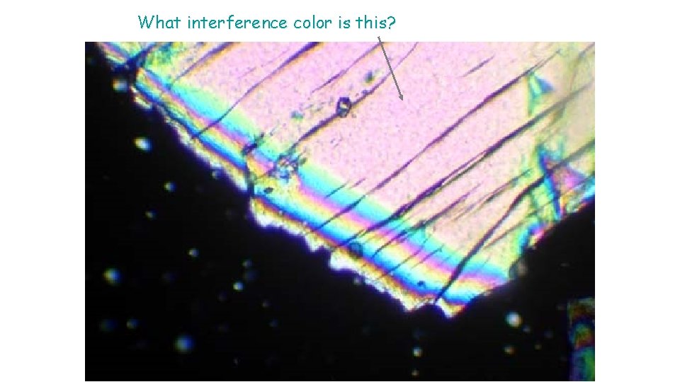 What interference color is this? 