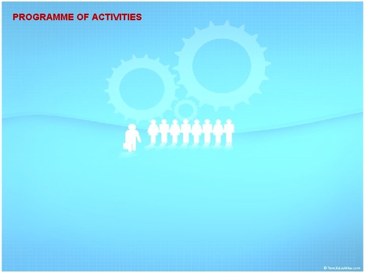 PROGRAMME OF ACTIVITIES 