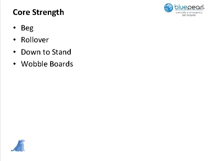 Core Strength • • Beg Rollover Down to Stand Wobble Boards 