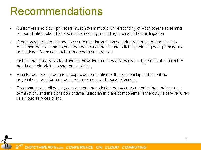 Recommendations • Customers and cloud providers must have a mutual understanding of each other’s