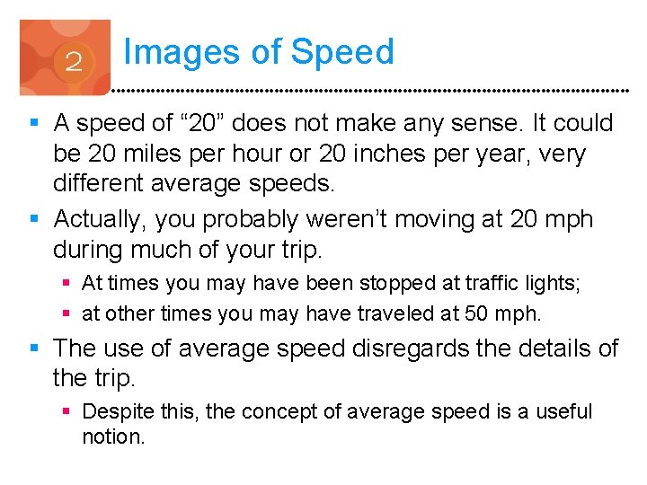 Images of Speed § A speed of “ 20” does not make any sense.