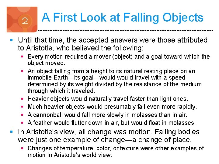 A First Look at Falling Objects § Until that time, the accepted answers were