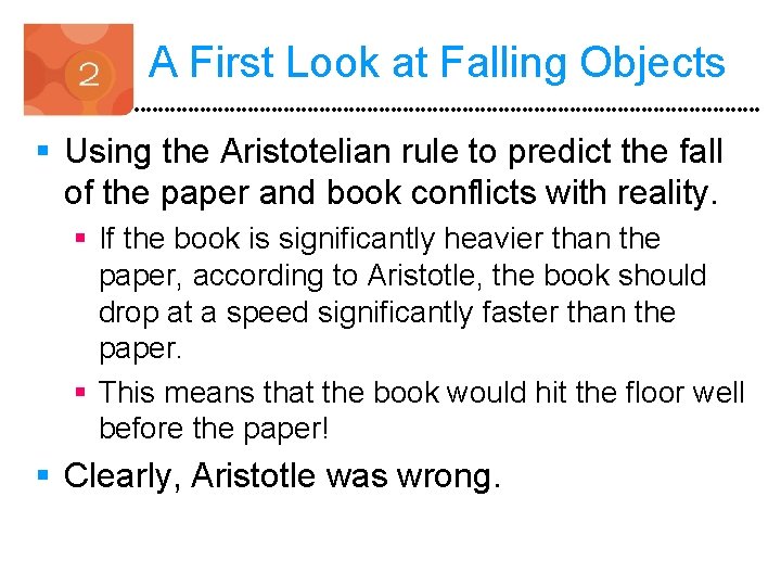 A First Look at Falling Objects § Using the Aristotelian rule to predict the