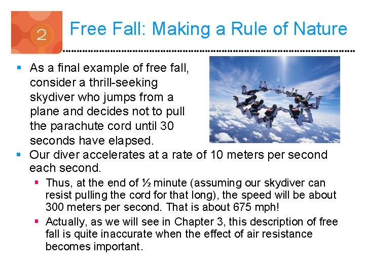 Free Fall: Making a Rule of Nature § As a final example of free