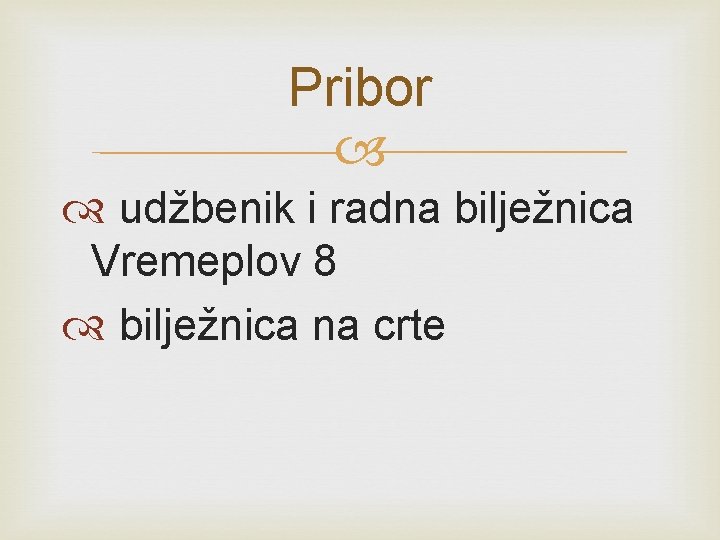 Pribor udžbenik i radna bilježnica Vremeplov 8 bilježnica na crte 