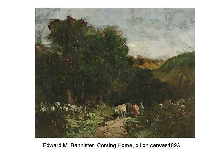 Edward M. Bannister, Coming Home, oil on canvas 1893 
