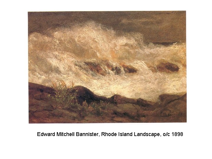 Edward Mitchell Bannister, Rhode Island Landscape, o/c 1898 