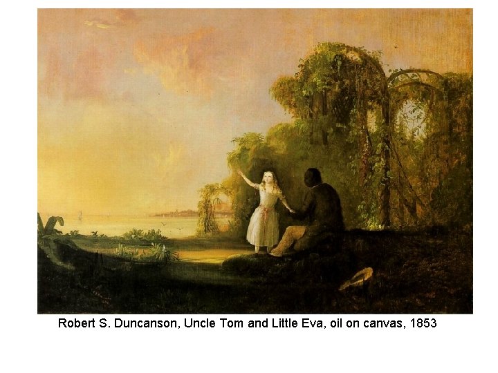 Robert S. Duncanson, Uncle Tom and Little Eva, oil on canvas, 1853 