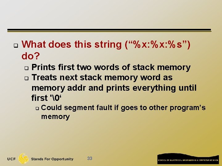 q What does this string (“%x: %s”) do? Prints first two words of stack