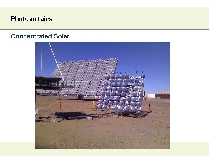 Photovoltaics Concentrated Solar 