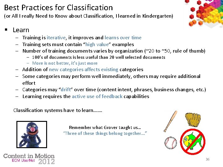 Best Practices for Classification (or All I really Need to Know about Classification, I