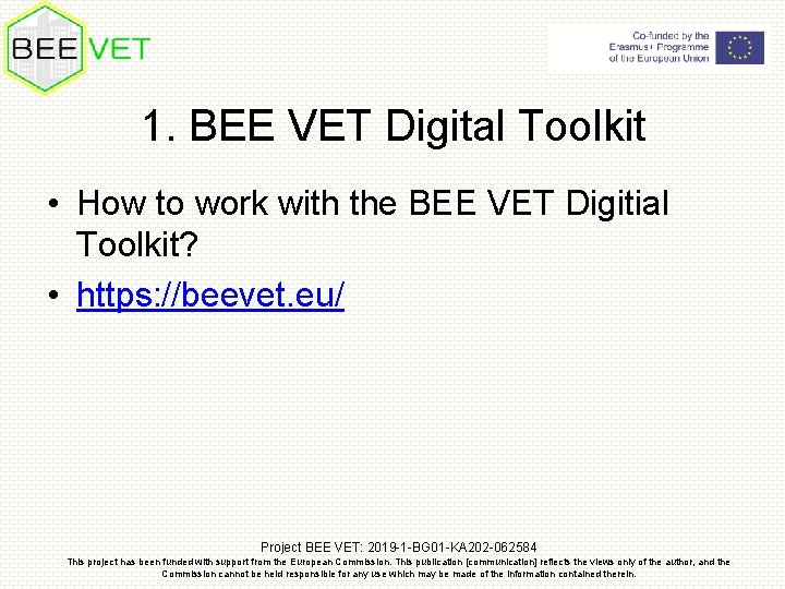 1. BEE VET Digital Toolkit • How to work with the BEE VET Digitial