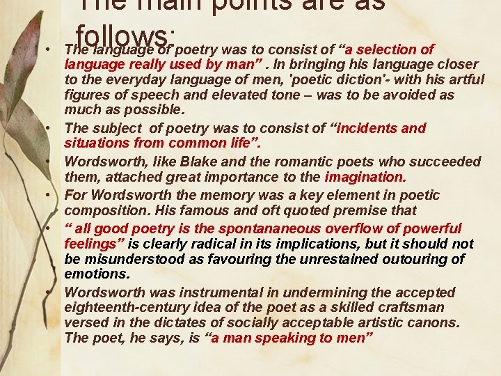  • • • The main points are as follows: The language of poetry