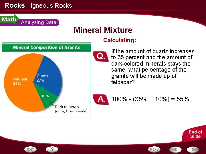 Rocks - Igneous Rocks Mineral Mixture Calculating: If the amount of quartz increases to