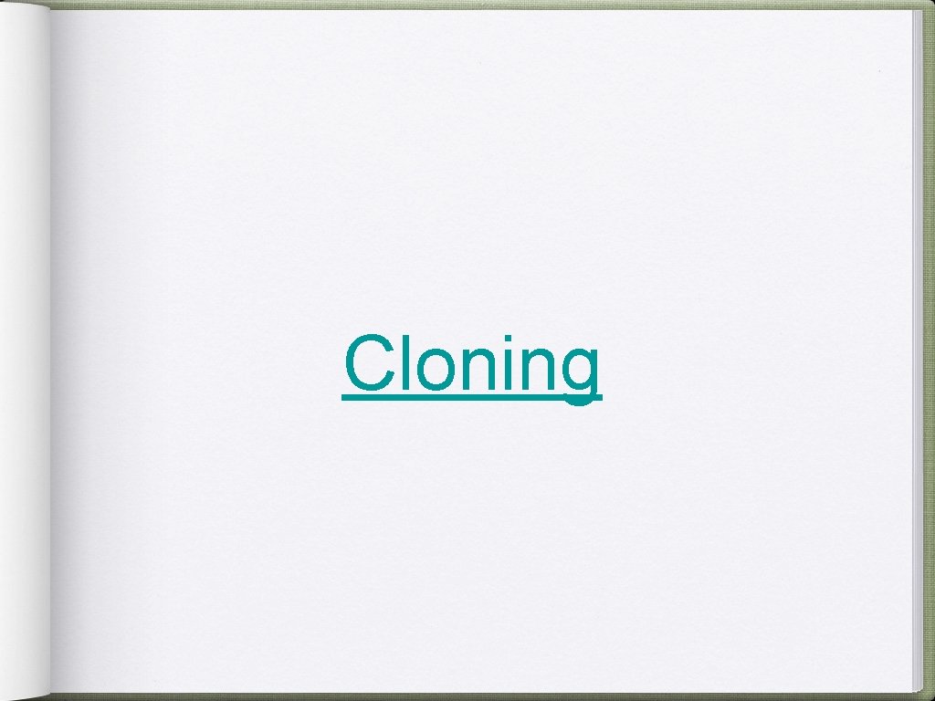 Cloning 