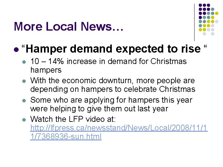 More Local News… l “Hamper demand expected to rise “ l l 10 –