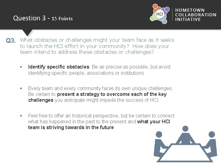Question 3 - 15 Points Q 3. What obstacles or challenges might your team