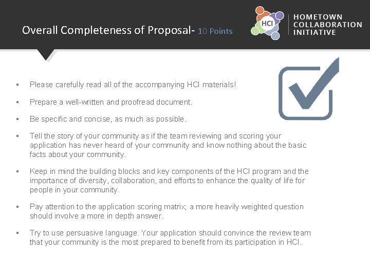 Overall Completeness of Proposal- 10 Points § Please carefully read all of the accompanying