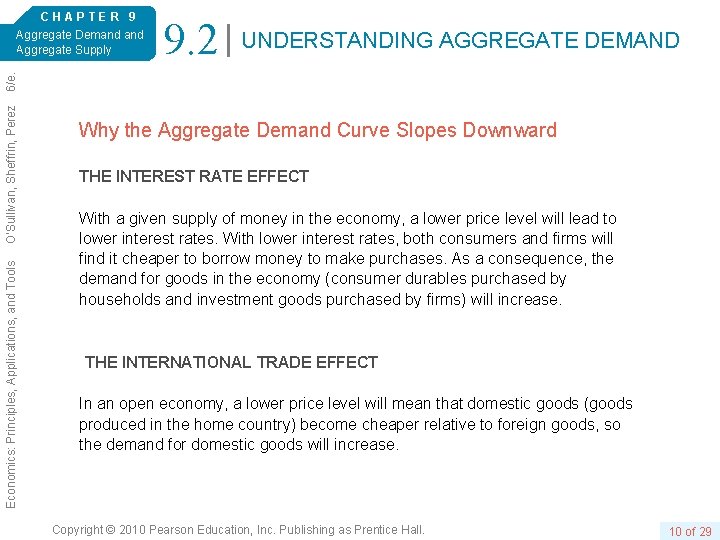 9. 2 UNDERSTANDING AGGREGATE DEMAND Economics: Principles, Applications, and Tools O’Sullivan, Sheffrin, Perez 6/e.