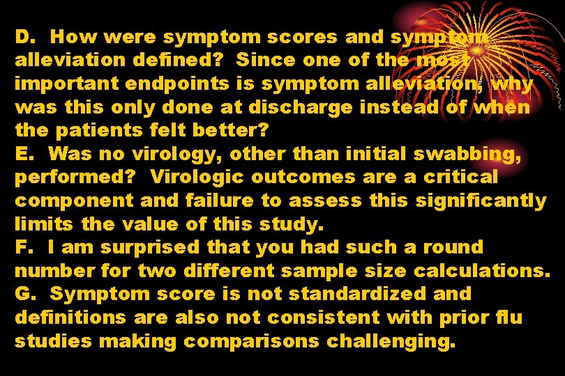 D. How were symptom scores and symptom alleviation defined? Since one of the most