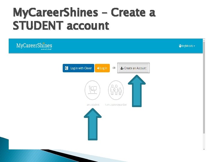 My. Career. Shines – Create a STUDENT account 