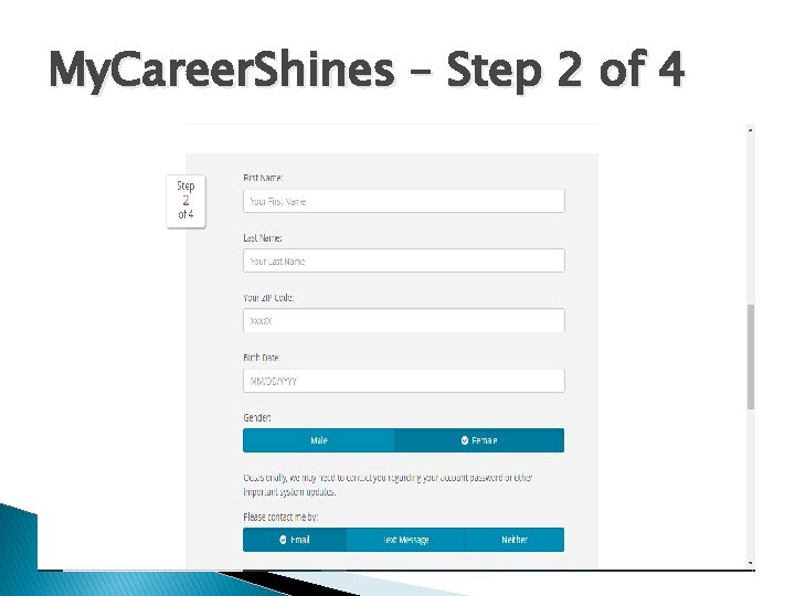 My. Career. Shines – Step 2 of 4 