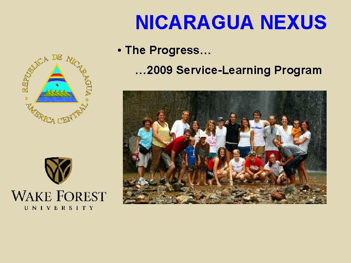 NICARAGUA NEXUS • The Progress… … 2009 Service-Learning Program 