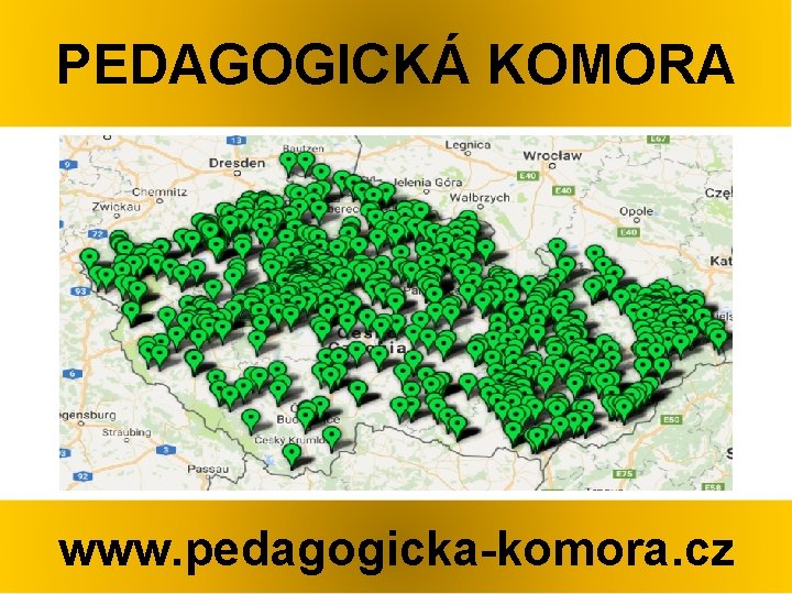 PEDAGOGICKÁ KOMORA www. pedagogicka-komora. cz 