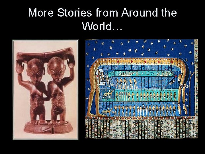 More Stories from Around the World… 