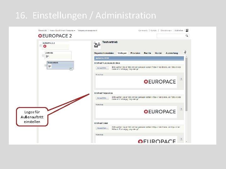 16. Einstellungen / Administration Logos für Außenauftritt einstellen 