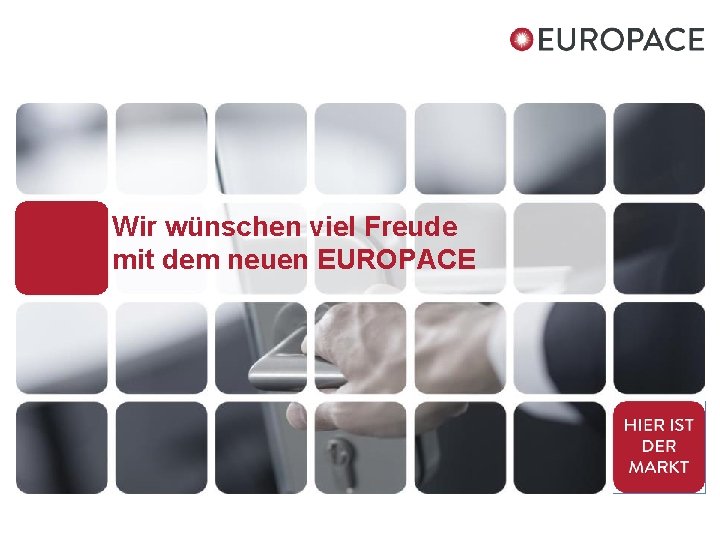 Wir wünschen viel Freude mit dem neuen EUROPACE 