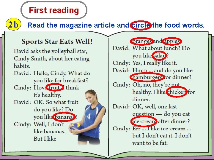 First reading 2 b Read the magazine article and circle the food words. 