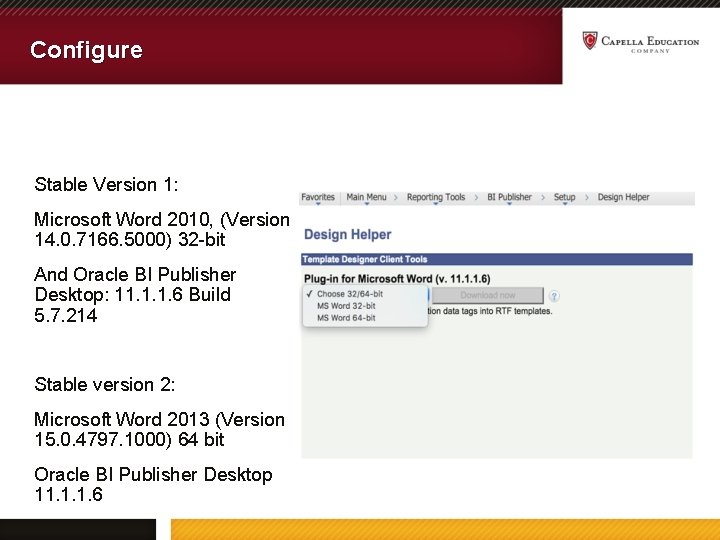 Configure Stable Version 1: Microsoft Word 2010, (Version 14. 0. 7166. 5000) 32 -bit