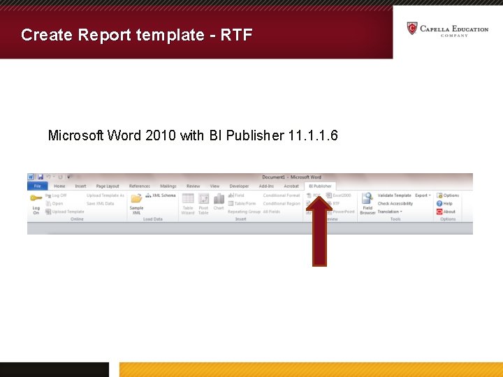 Create Report template - RTF Microsoft Word 2010 with BI Publisher 11. 1. 1.