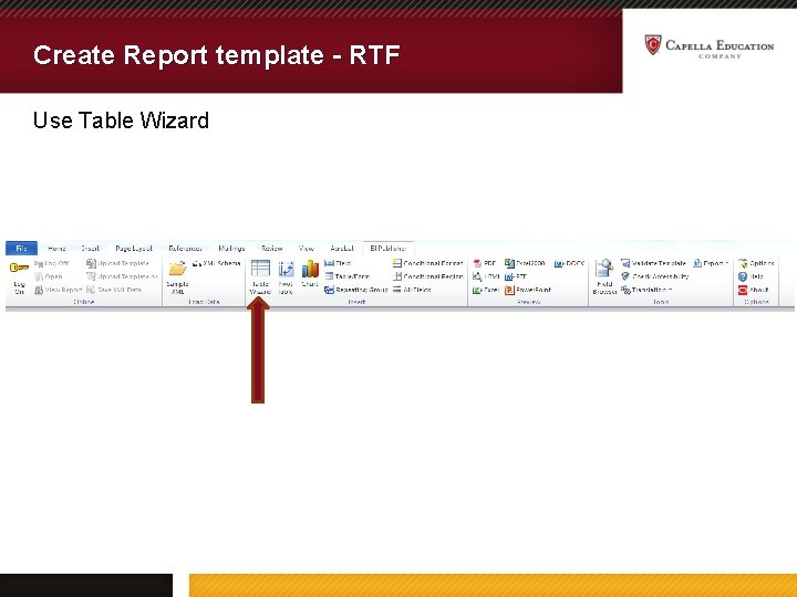 Create Report template - RTF Use Table Wizard 