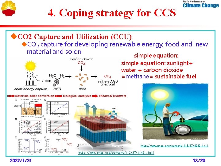 4. Coping strategy for CCS u. CO 2 Capture and Utilization (CCU) u. CO