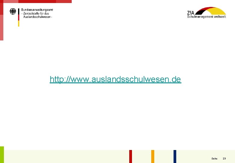 http: //www. auslandsschulwesen. de Seite: 23 